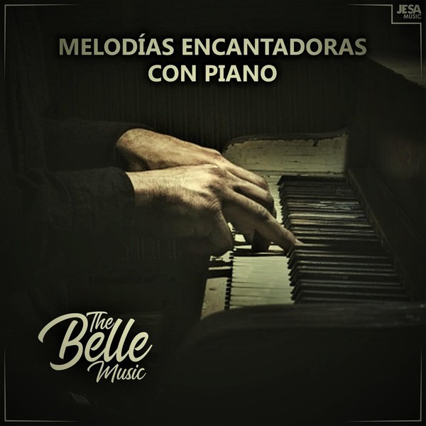 The Belle Music - Melodías Encantadoras Con Piano (2020)