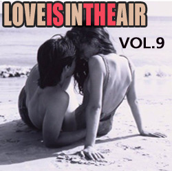 Love Is In The Air: "Two steps from you" Vol.9 / Compiled by Sasha D